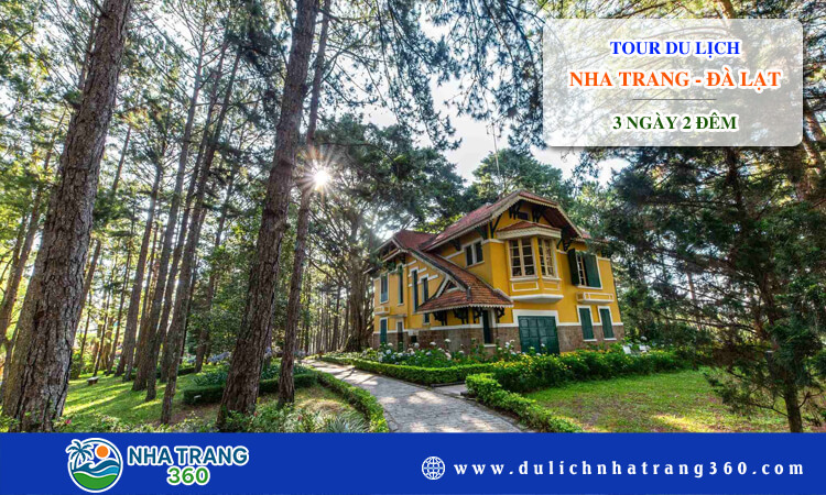 Tour Nha Trang - Đà Lạt 3 ngày 2 đêm 