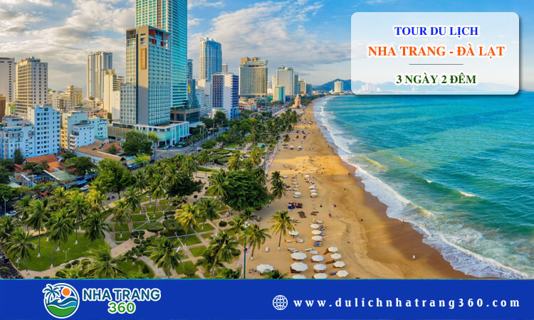 Tour Nha Trang - Đà Lạt 3 ngày 2 đêm 
